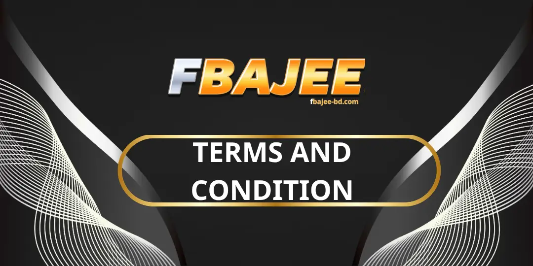 Terms and Condition – Fbajee 1 Terms and Condition fbajee